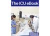 The ICU eBook - Marc Robinson, MD & Blair Wendlandt, MD