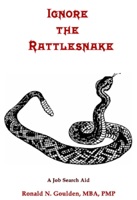 Ignore the Rattlesnake