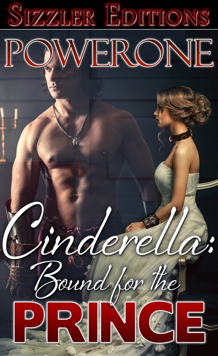 Cinderella: Bound for the Prince