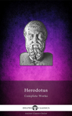 Delphi Complete Works of Herodotus - Herodotus