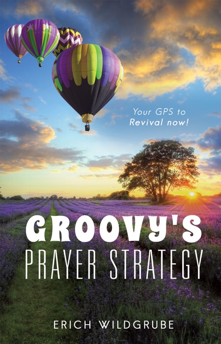 Groovy’s Prayer Strategy