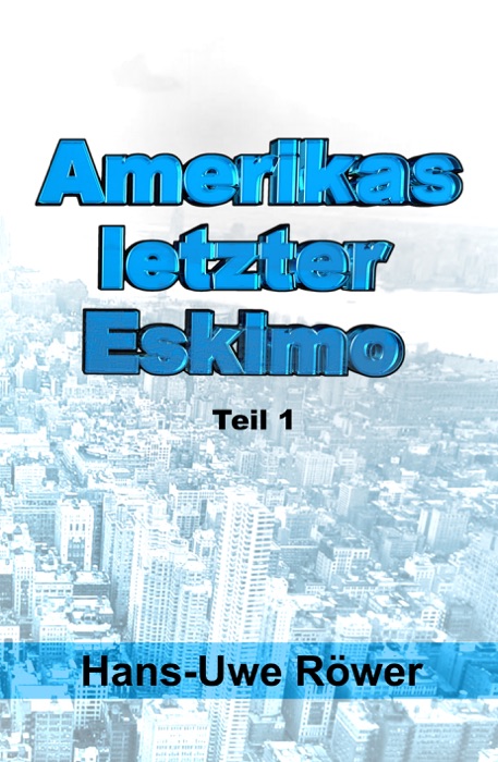 Amerikas letzter Eskimo