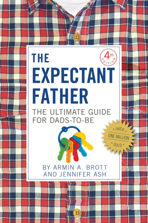 Read & Download The Expectant Father Book by Armin A. Brott & Jennifer Ash Online