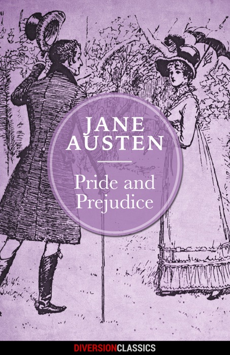 Pride and Prejudice (Diversion Classics)