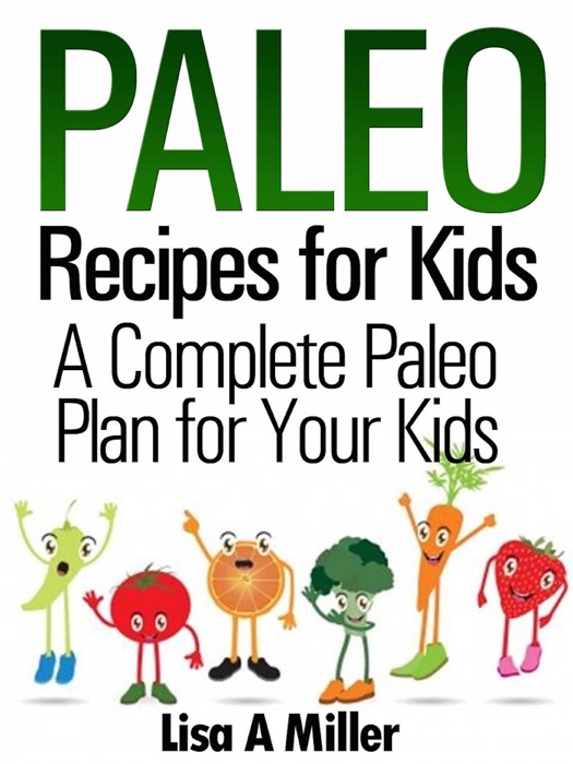Paleo Recipes for Kids