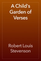 A Child's Garden of Verses