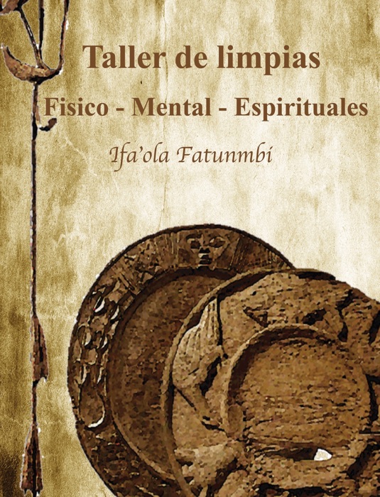 Taller de Limpias Fisico - Mental - Espirituales