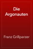 Die Argonauten - Franz Grillparzer