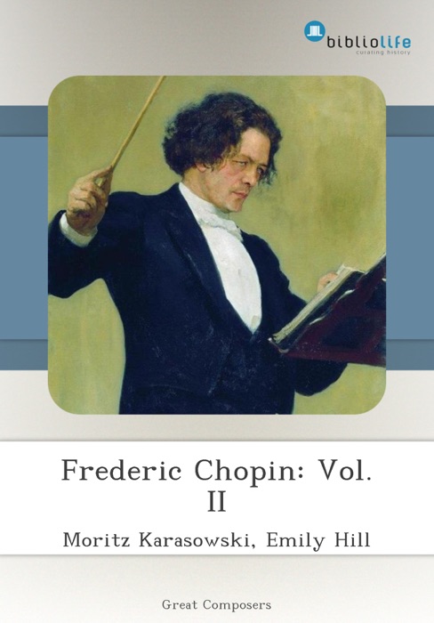 Frederic Chopin: Vol. II
