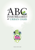 El ABC inmobiliario de Urban Oasis - Pablo Ruiz