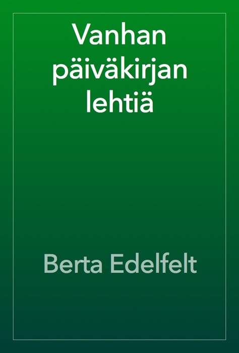 Vanhan päiväkirjan lehtiä