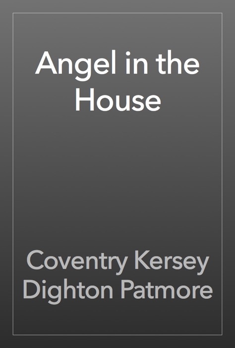 Angel in the House