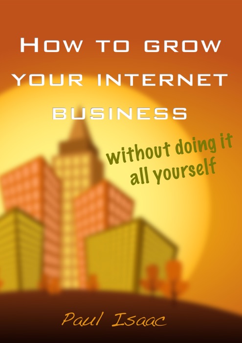 How to Grow Your Internet Business