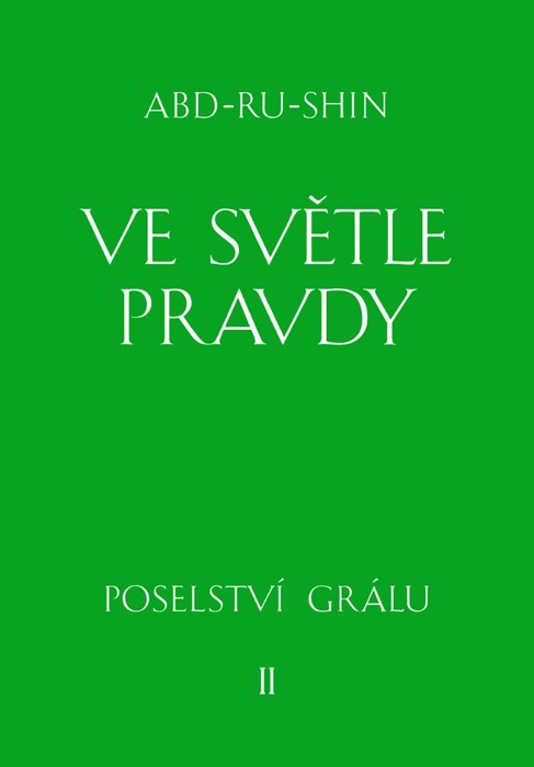 Ve Světle Pravdy – Svazek 2