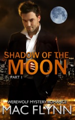 Shadow of the Moon Part 1
