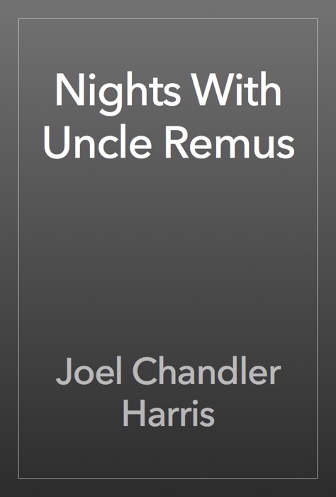 Nights With Uncle Remus