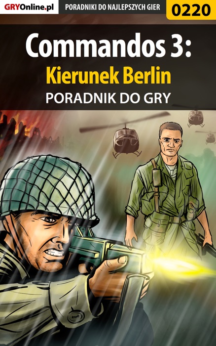 Commandos 3: Kierunek Berlin (Poradnik do gry)