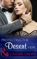 Caitlin Crews - Protecting the Desert Heir artwork