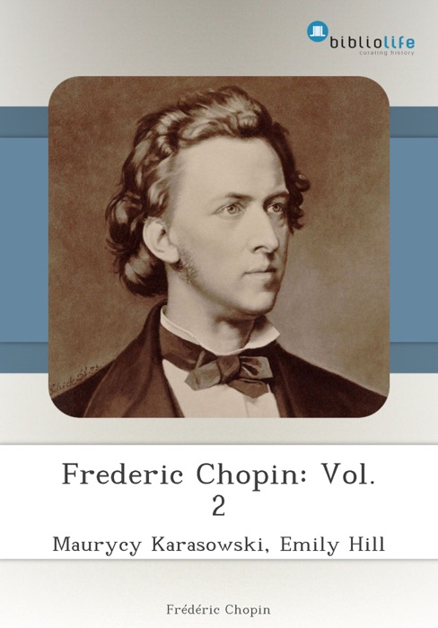 Frederic Chopin: Vol. 2