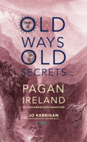 Jo Kerrigan - Old Ways, Old Secrets artwork