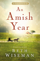 Beth Wiseman - An Amish Year artwork
