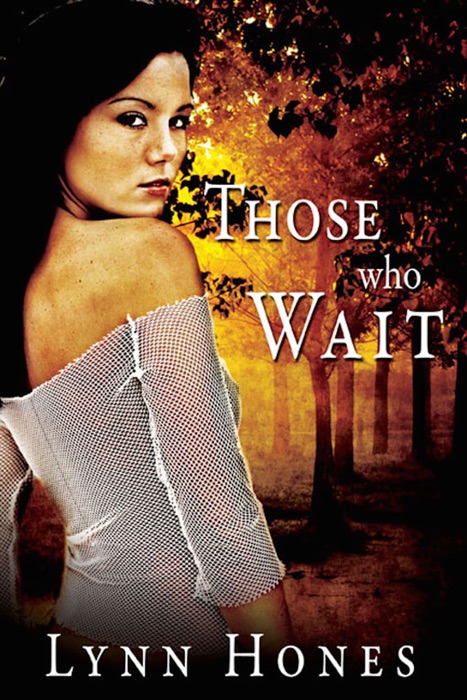 Those Who Wait