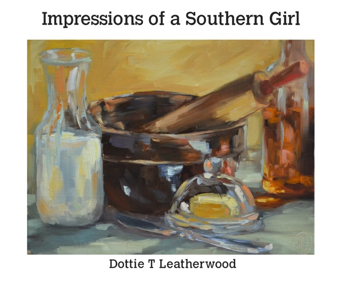 Impressions Of A Southern Girl
