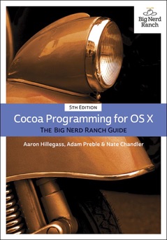Cocoa Programming for OS X - Aaron Hillegass, Adam Preble & Nate Chandler