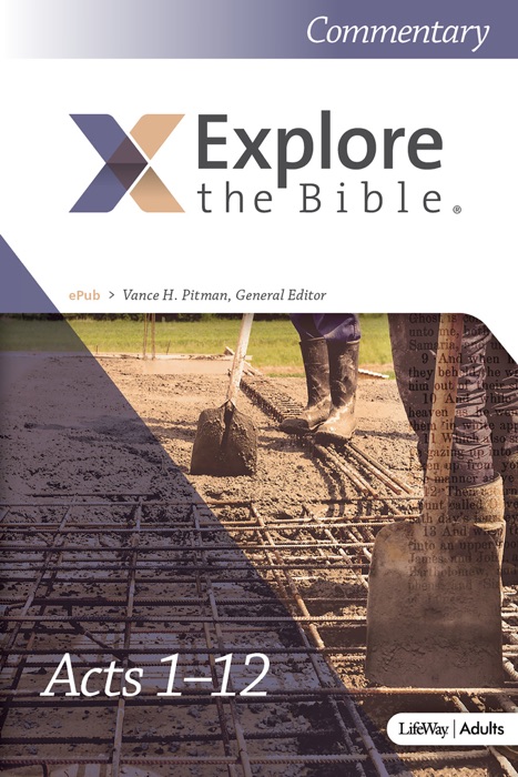 Explore the Bible: Commentary - Spring 2016