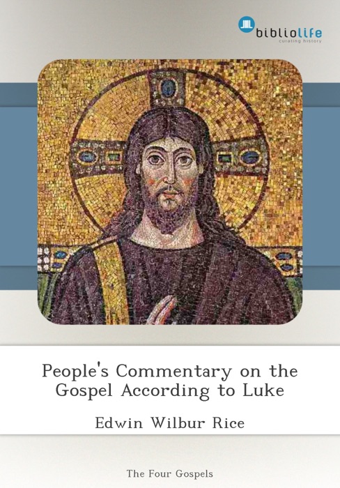 People's Commentary on the Gospel According to Luke