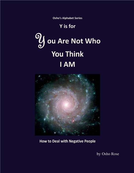 Y is for You Are Not Who You Think I Am