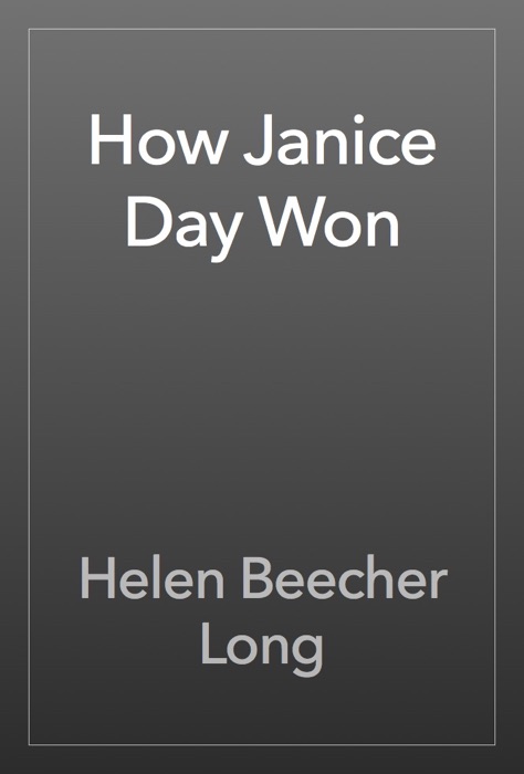 How Janice Day Won