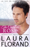 Laura Florand - The Chocolate Rose artwork