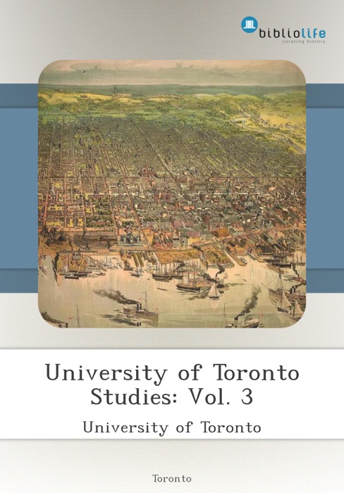 University of Toronto Studies: Vol. 3