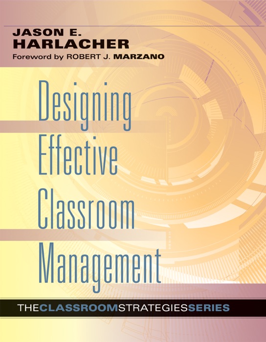 Designing Effective Classroom Management