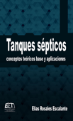 Tanques sépticos - Elías Rosales