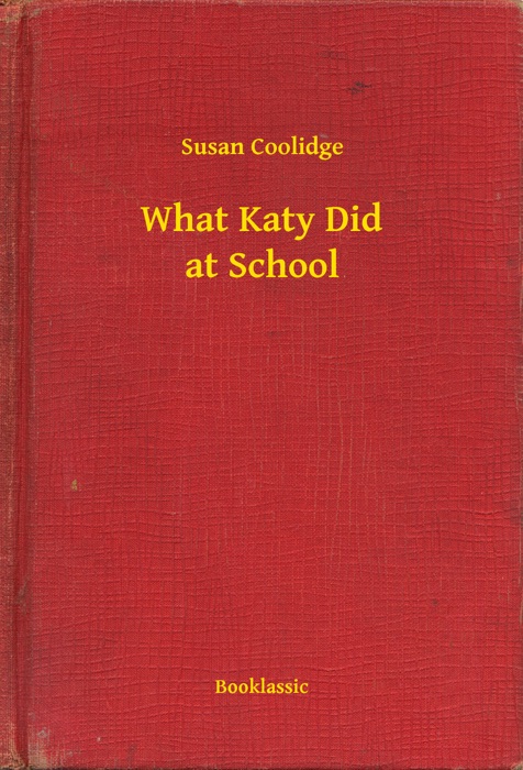 What Katy Did at School