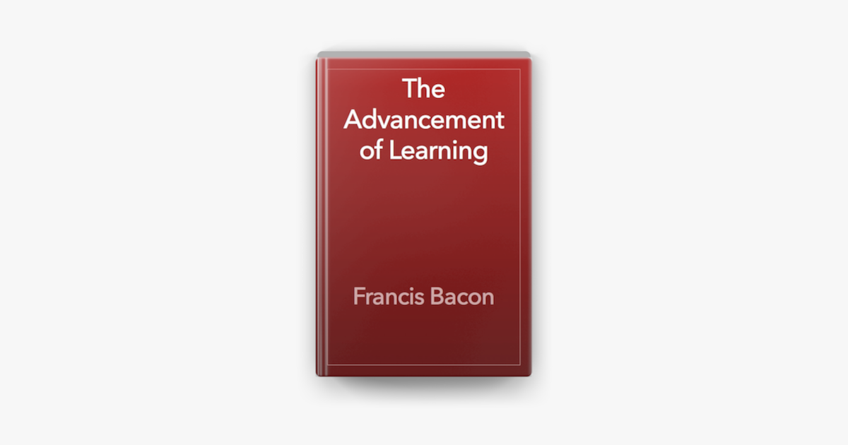 ‎The Advancement of Learning on Apple Books