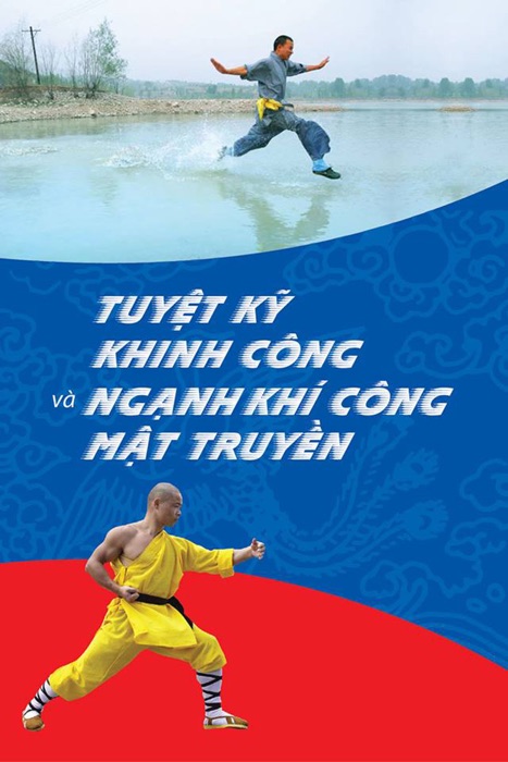 Tuyệt kỹ khinh công và ngạnh khí công mật truyền