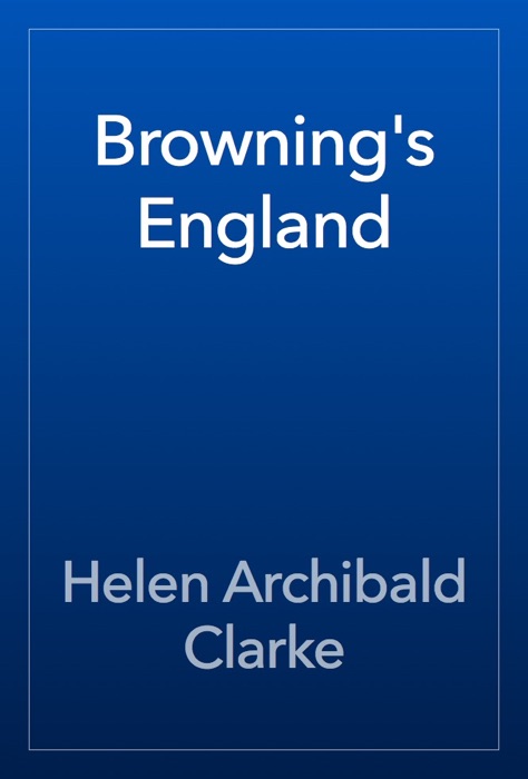 Browning's England