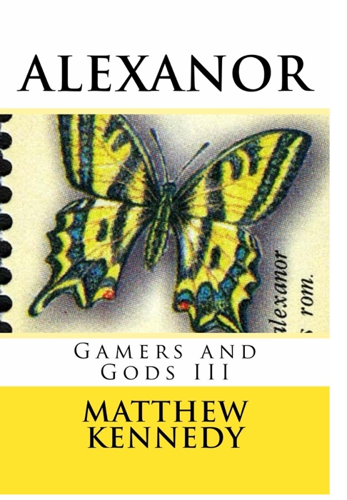 Gamers and Gods III: ALEXANOR