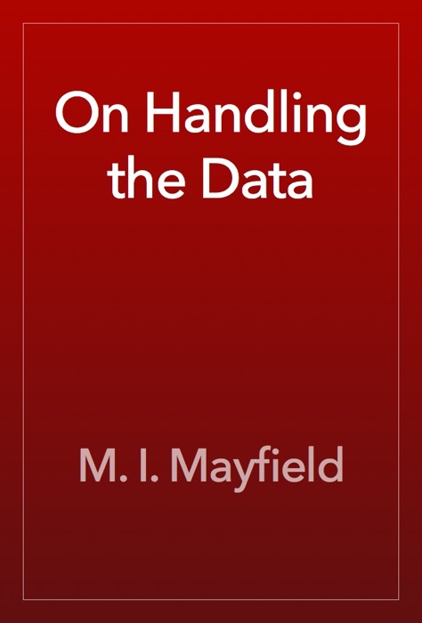 On Handling the Data