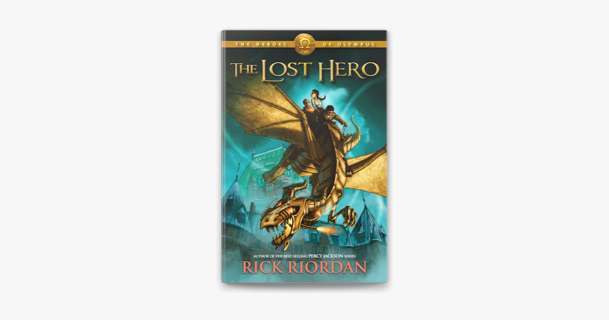 The Lost Hero The Heroes Of Olympus Book One On Apple Books