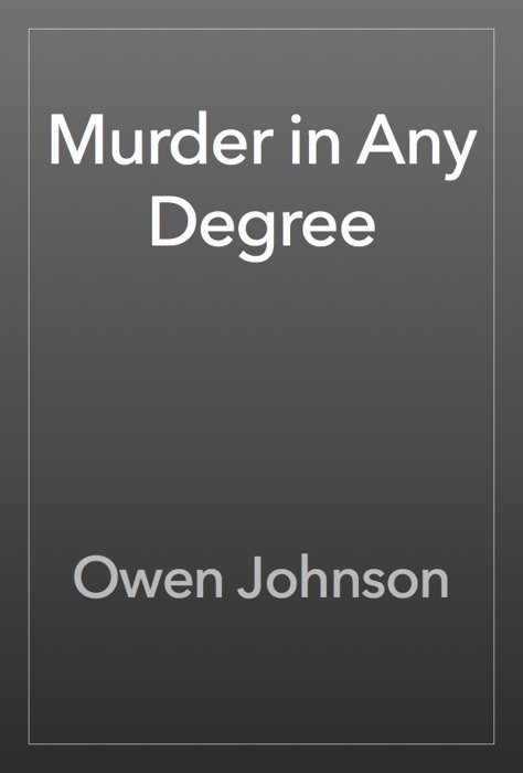 Murder in Any Degree