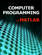 Computer Programming with Matlab Computer Programming with Matlab
