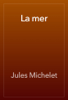 La mer - Jules Michelet