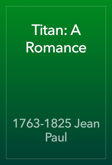 Titan: A Romance