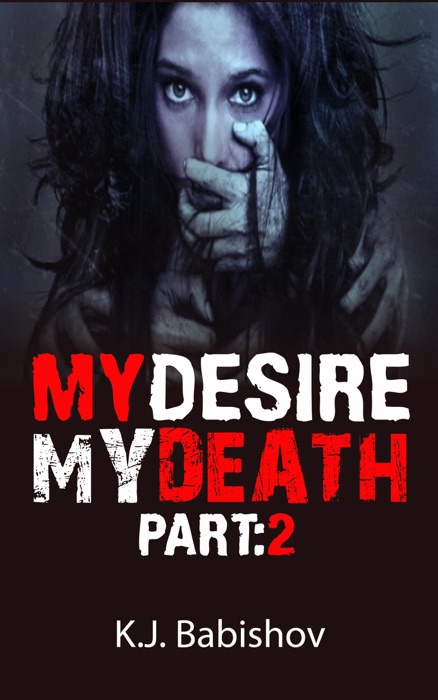 My Desire My Death