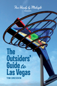 The Outsiders' Guide to Las Vegas - Tim Dressen