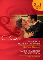 Barbara Dunlop & Red Garnier - The CEO's Accidental Bride / Paper Marriage Proposition artwork